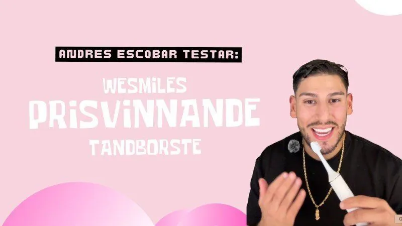 Andres Escobar testar vår prisvinnande tandborste